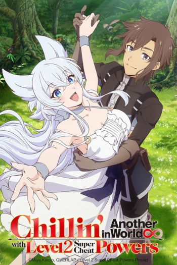 Poster: Chillin' in Another World with Level 2 Super Cheat Powers