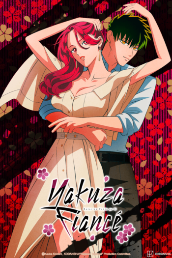 Poster: Yakuza Fiancé: Raise wa Tanin ga Ii